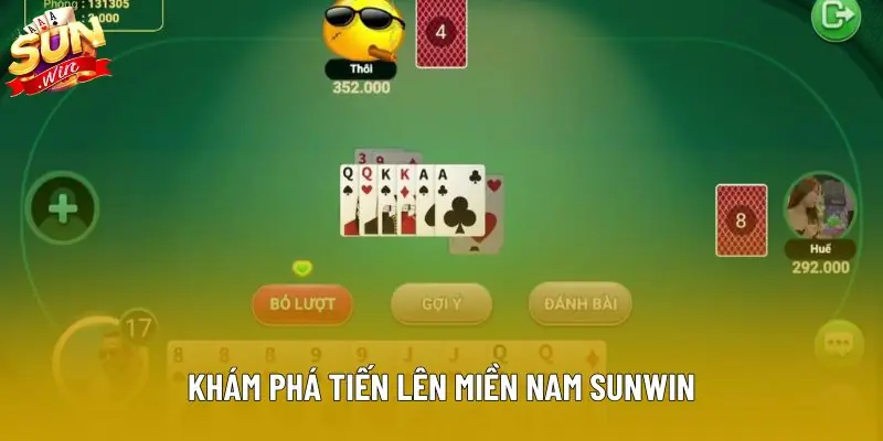 Khám phá tiến lên miền nam sunwin
