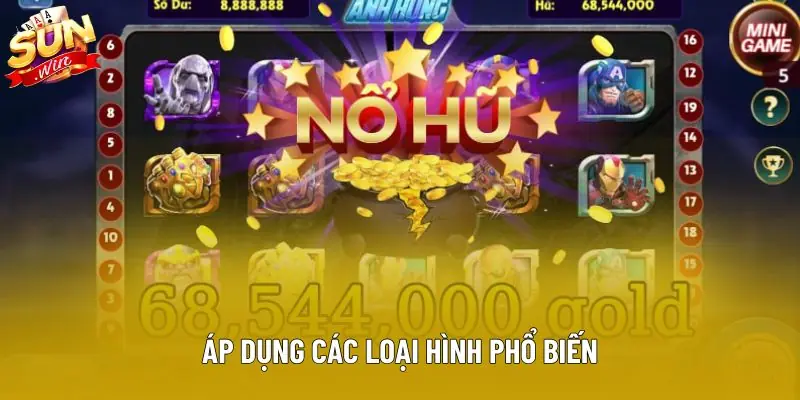 Áp dụng các loại hình phổ biến