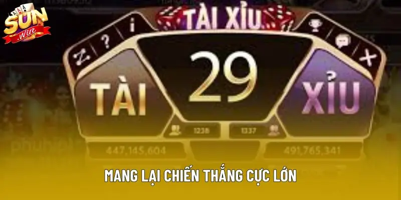 Mang lại chiến thắng cực lớn
