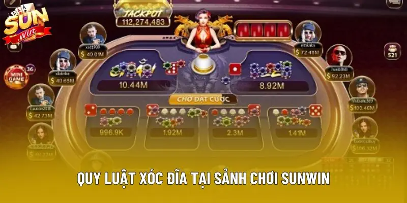 Quy luật xóc đĩa tại sảnh chơi Sunwin